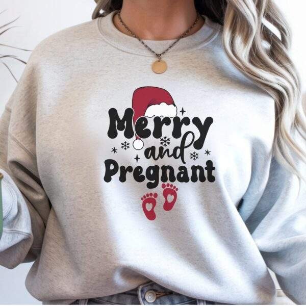Merry and Pregnant Sweatshirt – Cute Christmas Pregnancy Crewneck