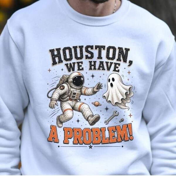 Houston, We Have a Problem Crewneck – Funny Halloween Astronaut & Ghost Graphic Tee